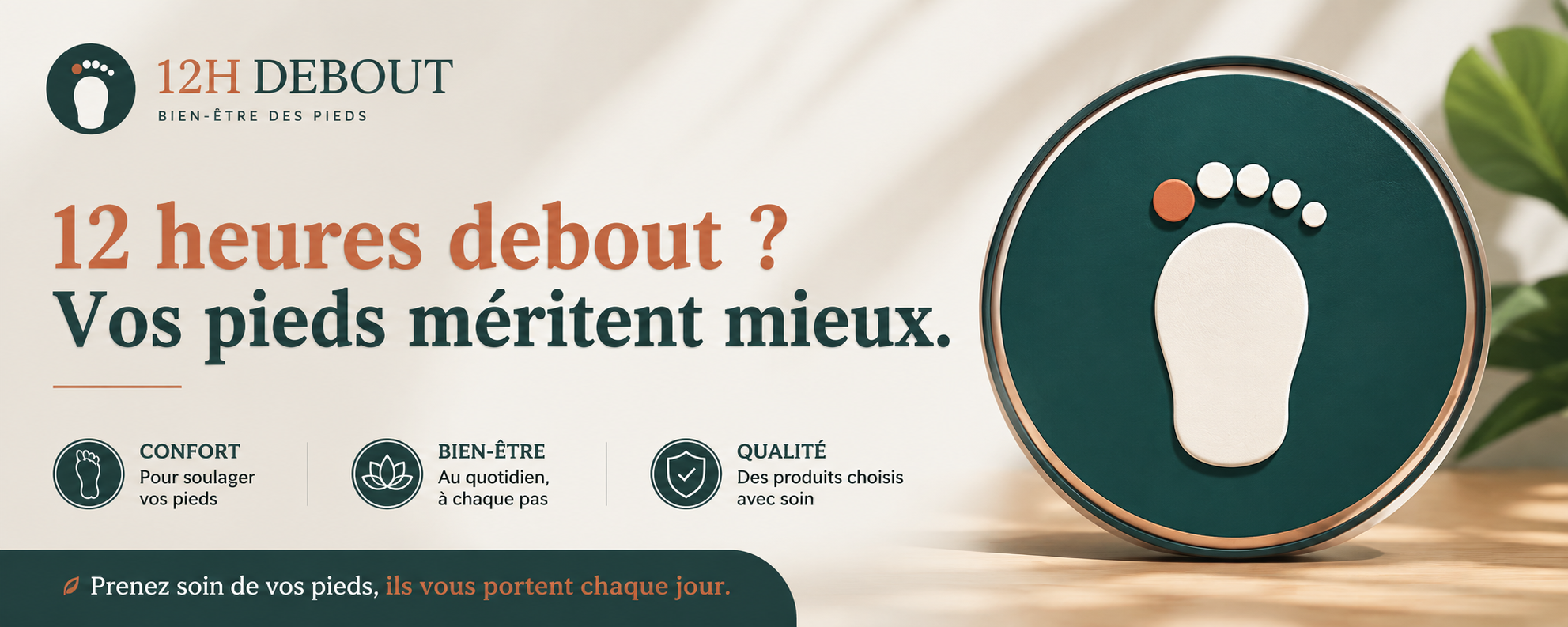 12H DEBOUT — bien-être des pieds : 12 heures debout ? Vos pieds méritent mieux.